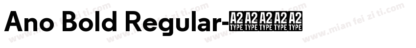Ano Bold Regular字体转换